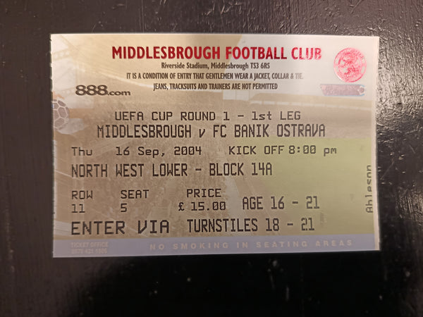 Middlesbrough v Banik Ostrava UEFA Cup 1st round 2004/5 Match Ticket