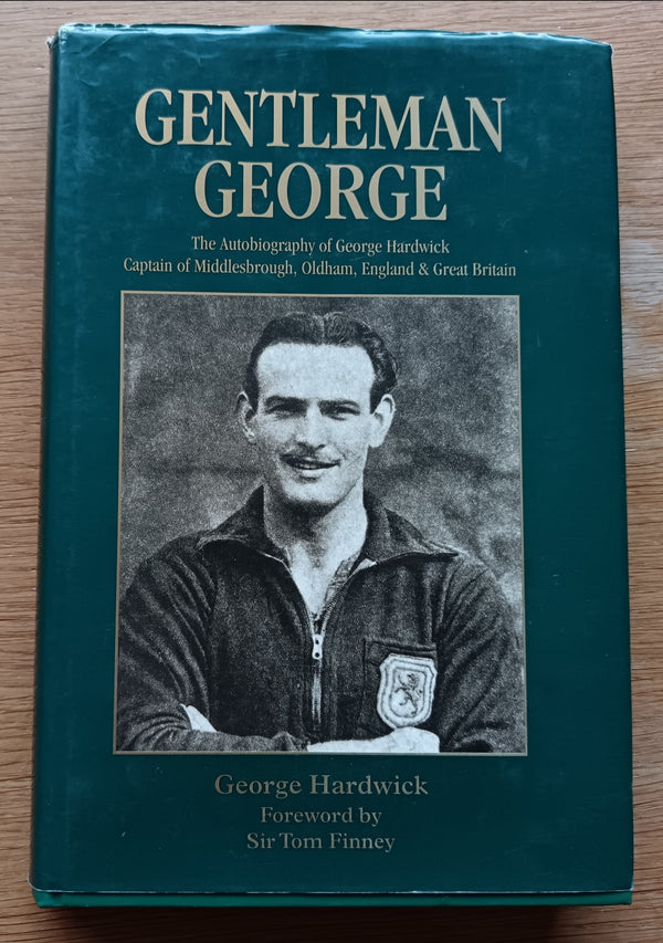 Book Gentleman George Hardwick Autobiography