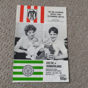Celtic v Sunderland 1983 Cashmore testimonial