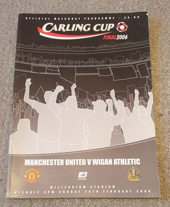 2006 Carling Cup Final Manchester United v Wigan