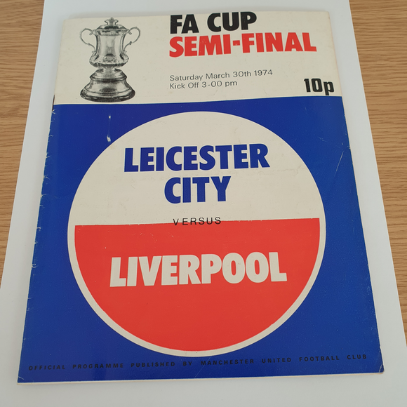 Liverpool v Leicester City 1974 FA Cup Semi Final