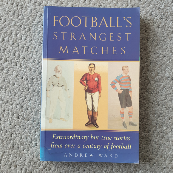 Book Footballs Strangest Matches